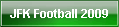 JFK Football 2009